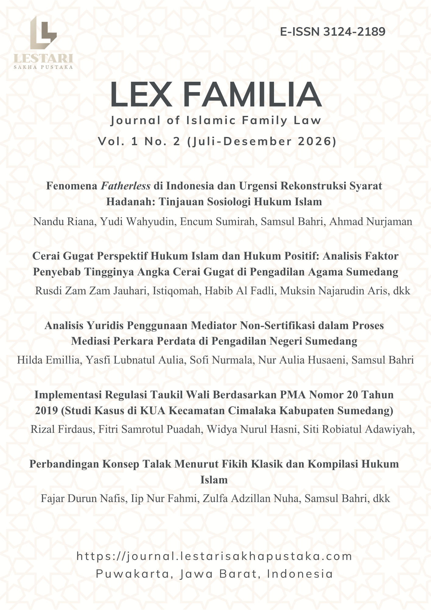 					View Vol. 1 No. 2 (2026): LEX FAMILIA: Journal of Islamic Family Law (Juli-Desember)
				